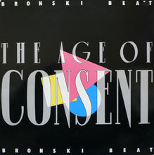 Load image into Gallery viewer, Bronski Beat : The Age Of Consent (LP, Album)