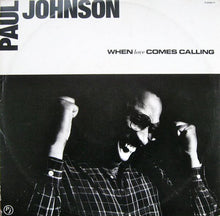 Load image into Gallery viewer, Paul Johnson (2) : When Love Comes Calling (12")