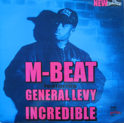 M-Beat Featuring General Levy : Incredible (New Re-Mixes) (12