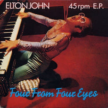 Load image into Gallery viewer, Elton John : Four From Four Eyes (7", EP)