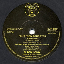 Load image into Gallery viewer, Elton John : Four From Four Eyes (7", EP)