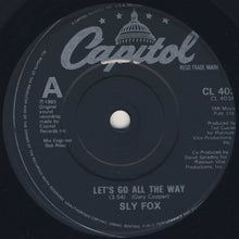 Load image into Gallery viewer, Sly Fox : Let's Go All The Way (7", Single, Pap)
