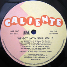 Load image into Gallery viewer, Various : We Got Latin Soul Vol. 1 (LP, Comp)