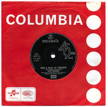 Load image into Gallery viewer, Cliff Richard : Sing A Song Of Freedom (7", Single, Sol)