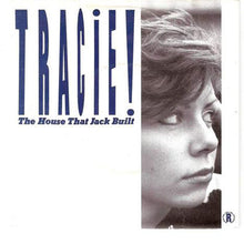 Load image into Gallery viewer, Tracie Young : The House That Jack Built (7", Single)