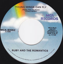 Load image into Gallery viewer, Ruby And The Romantics : Our Day Will Come (7", Single, RE, Glo)