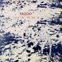 Load image into Gallery viewer, Yazoo : You And Me Both (LP, Album, MT/)