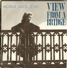 Load image into Gallery viewer, Kim Wilde : View From A Bridge (7", Single, Pus)