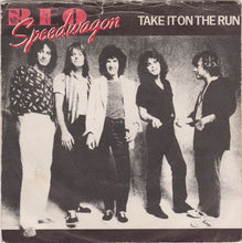 Load image into Gallery viewer, REO Speedwagon : Take It On The Run (7", Single, Inj)