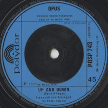Load image into Gallery viewer, Opus : Live Is Life / Up And Down (7", Single, Blu)