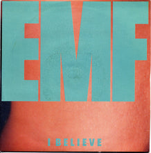 Load image into Gallery viewer, EMF : I Believe (7", Single, Sil)