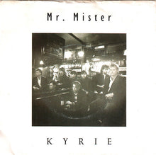 Load image into Gallery viewer, Mr. Mister : Kyrie (7", Single)