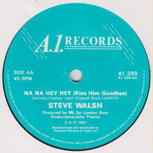 Load image into Gallery viewer, Steve Walsh (2) : I Found Lovin' / Na Na Hey Hey Kiss Him Goodbye (7", Single)