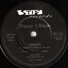 Load image into Gallery viewer, Tracey Ullman : Helpless (7", Single)