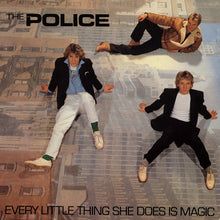 Load image into Gallery viewer, The Police : Every Little Thing She Does Is Magic (7", Single)