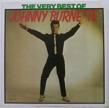 Load image into Gallery viewer, Johnny Burnette : The Very Best Of Johnny Burnette (LP, Comp)