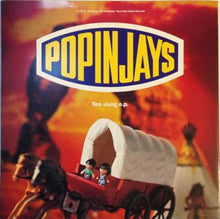 Load image into Gallery viewer, The Popinjays : Too Jung (12", EP)