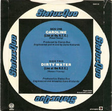 Load image into Gallery viewer, Status Quo : Caroline (Live At The N.E.C.) (7", Single)