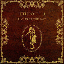 Load image into Gallery viewer, Jethro Tull : Living In The Past (2xLP, Album, Comp, RE)