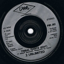 Load image into Gallery viewer, 2 Unlimited : Tribal Dance (7", Single)