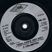 Load image into Gallery viewer, 2 Unlimited : Tribal Dance (7", Single)