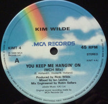 Load image into Gallery viewer, Kim Wilde : You Keep Me Hangin' On (Extended Mix) (12", Single)
