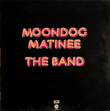 Load image into Gallery viewer, The Band : Moondog Matinee (LP, Album)