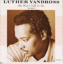 Load image into Gallery viewer, Luther Vandross : She Won't Talk To Me (7", EP, Gat)