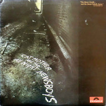 Load image into Gallery viewer, Cat Mother And The All Night Newsboys* : "The Street Giveth...And The Street Taketh Away." Cat Mother 3:14 (LP, Album)