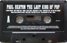 Load image into Gallery viewer, Paul Heaton : The Last King Of Pop (Cass, Comp)
