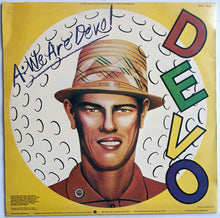 Load image into Gallery viewer, Devo : Q: Are We Not Men? A: We Are Devo! (LP, Album)