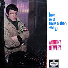 Load image into Gallery viewer, Anthony Newley : Love Is A Now And Then Thing (LP, Album, Mono)