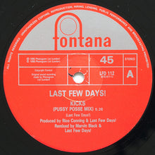 Load image into Gallery viewer, Last Few Days : Kicks (12")