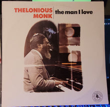 Load image into Gallery viewer, Thelonious Monk : The Man I Love (LP)