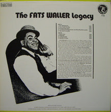 Load image into Gallery viewer, Fats Waller : The Fats Waller Legacy (LP, Comp)