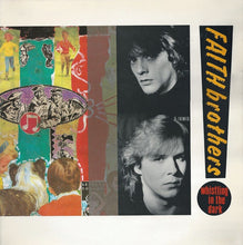 Load image into Gallery viewer, Faith Brothers : Whistling In The Dark (12")
