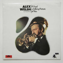 Load image into Gallery viewer, Alex Welsh & His Band : If I Had A Talking Picture Of You (LP, Album)