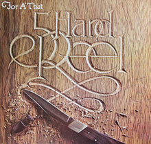 Load image into Gallery viewer, Five Hand Reel : For A' That (LP)