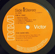Load image into Gallery viewer, Five Hand Reel : For A' That (LP)
