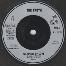 Load image into Gallery viewer, The Truth (6) : Weapons Of Love (7", Single)