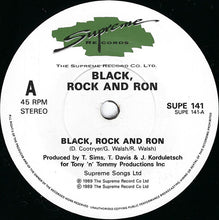 Load image into Gallery viewer, Black Rock & Ron : Black, Rock And Ron (7")