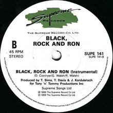 Load image into Gallery viewer, Black Rock & Ron : Black, Rock And Ron (7")