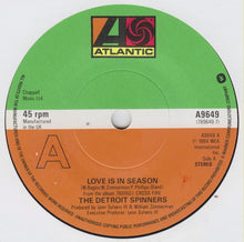 Load image into Gallery viewer, Spinners : Love Is In Season (7", Single)