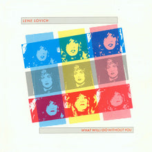 Load image into Gallery viewer, Lene Lovich : What Will I Do Without You (7" + 7" + Single)