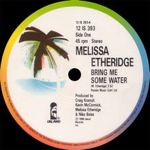 Load image into Gallery viewer, Melissa Etheridge : Bring Me Some Water (12", Blu)