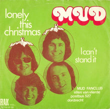 Load image into Gallery viewer, Mud : Lonely This Christmas (7", Single)