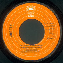 Load image into Gallery viewer, Joe Tex : Ain't Gonna Bump No More (With No Big Fat Woman) (7", Fou)