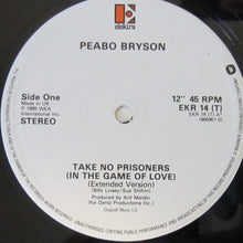 Load image into Gallery viewer, Peabo Bryson : Take No Prisoners (In The Game Of Love) / Love Means Forever (12")