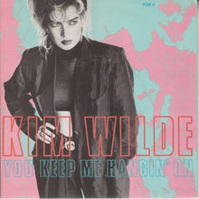 Load image into Gallery viewer, Kim Wilde : You Keep Me Hangin' On (7", Single, Sil)