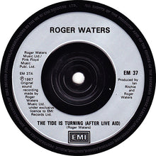 Load image into Gallery viewer, Roger Waters : The Tide Is Turning (After Live Aid) (7", Single)